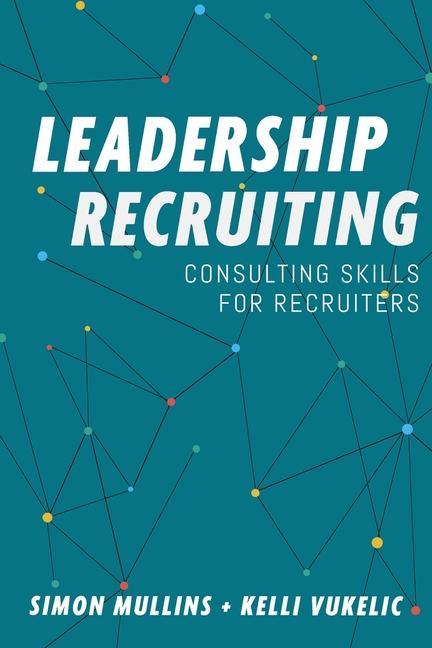 Kniha Leadership Recruiting Simon Mullins