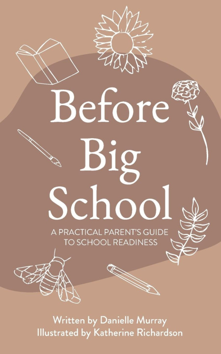 Knjiga Before Big School Danielle Murray