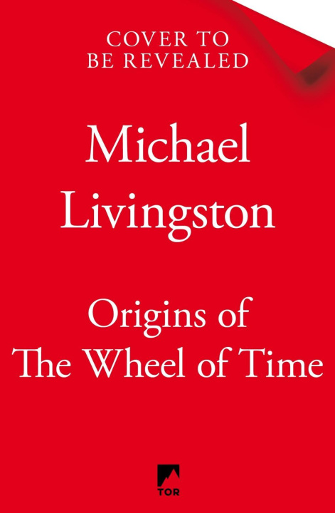 Książka Origins of The Wheel of Time Michael Livingston