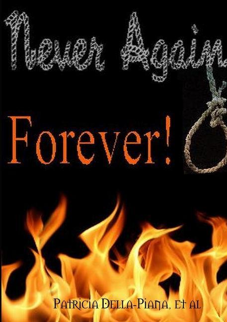 Knjiga Never Again ... Forever! Patricia Della-Piana