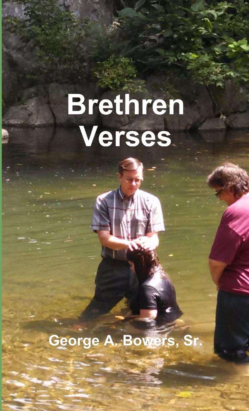 Book Brethren Verses George Bowers