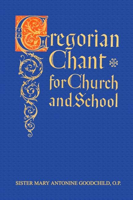 Książka Gregorian Chant for Church and School 