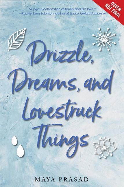 Kniha Drizzle, Dreams, And Lovestruck Things 