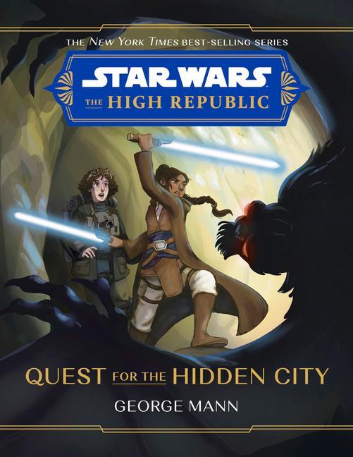 Kniha Star Wars The High Republic: Quest For The Hidden City 