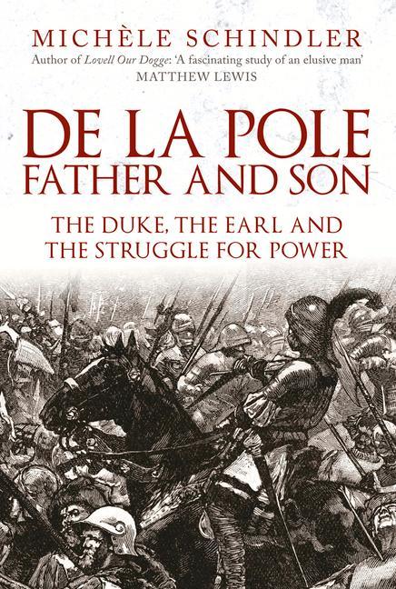 Knjiga De la Pole, Father and Son Michele Schindler