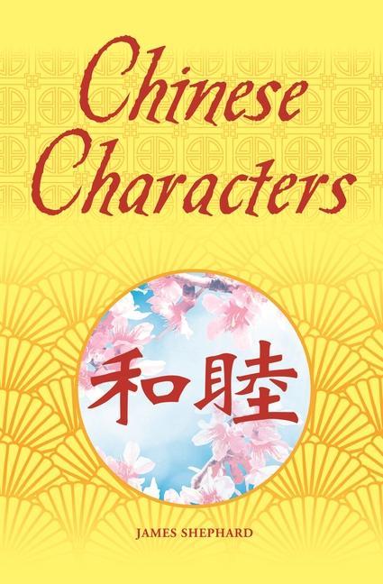 Knjiga Chinese Characters: Deluxe Slipcase Edition 