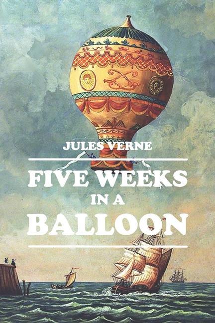 Kniha Five Weeks in a Balloon 
