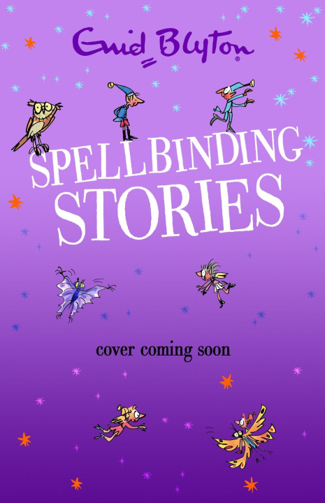 Knjiga Spellbinding Stories Enid Blyton