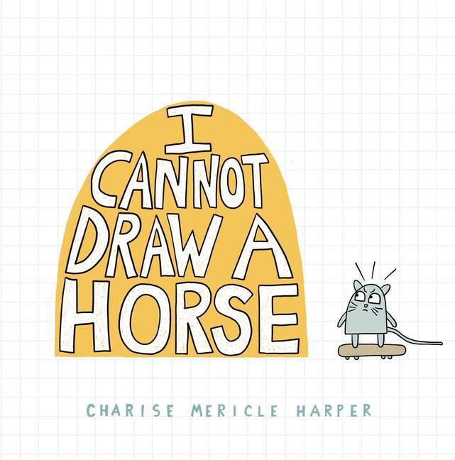 Kniha I Cannot Draw a Horse Harper