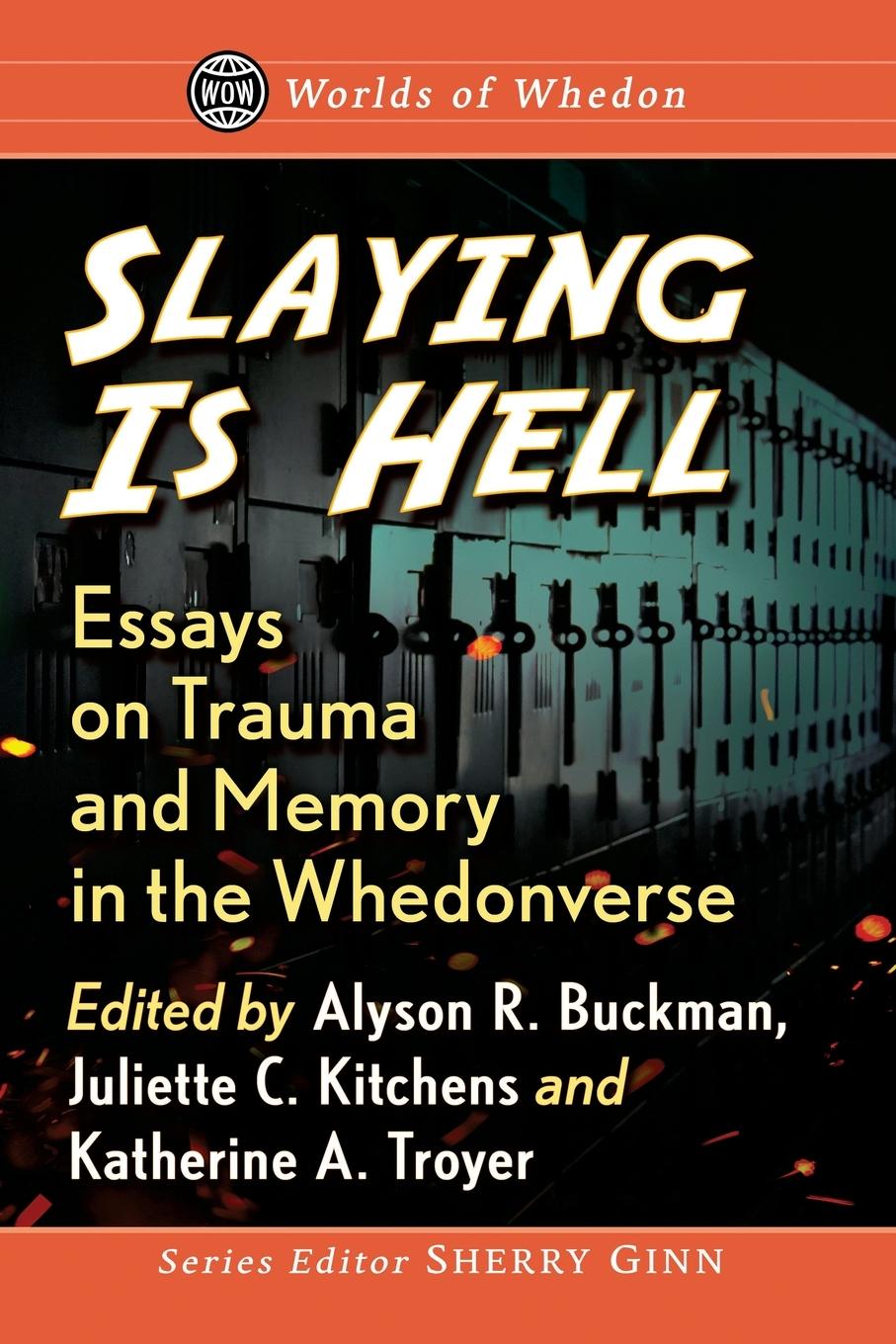 Knjiga Slaying is Hell Alyson R. Buckman