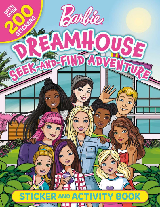 Book Barbie Dreamhouse Seek-And-Find Adventure: 100% Officially Licensed by Mattel, Sticker & Activity Book for Kids Ages 4 to 8 