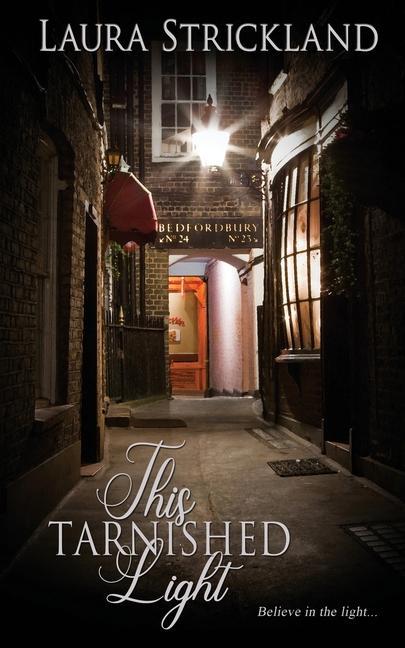 Knjiga This Tarnished Light Laura Strickland