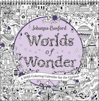 Calendar / Agendă Johanna Basford Worlds of Wonder 2023 Coloring Wall Calendar Johanna Basford