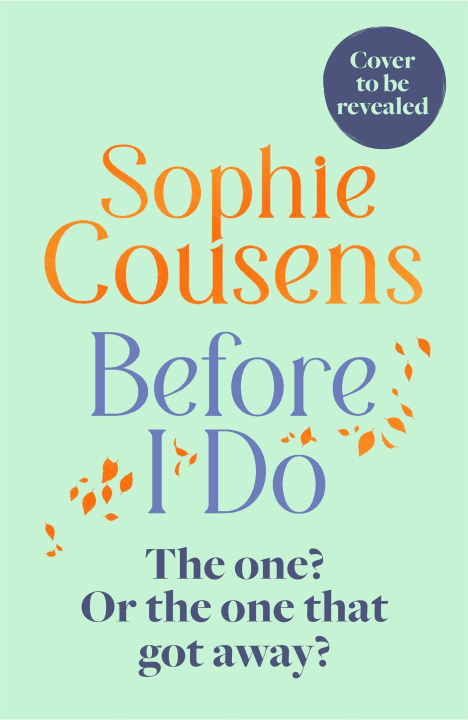 Kniha Before I Do Sophie Cousens