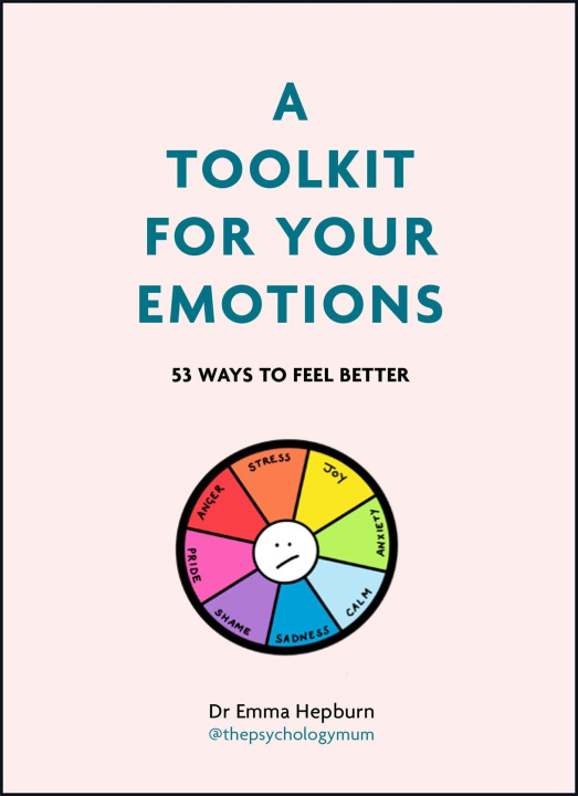 Kniha Toolkit for Your Emotions Dr Emma Hepburn