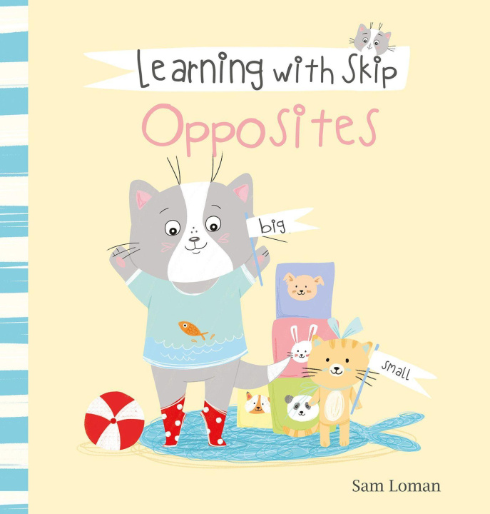 Knjiga Learning with Skip. Opposites Sam Loman