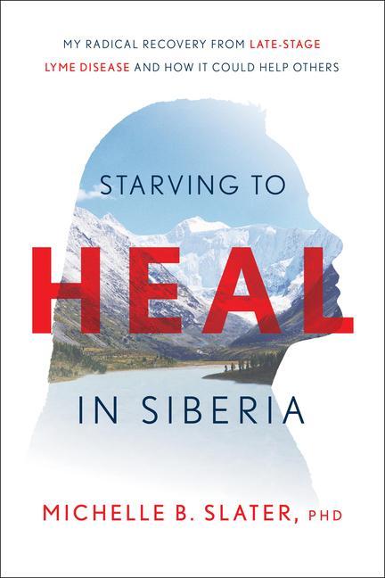 Книга Starving to Heal in Siberia 