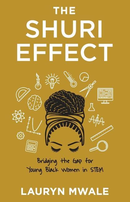 Knjiga Shuri Effect LAURYN MWALE