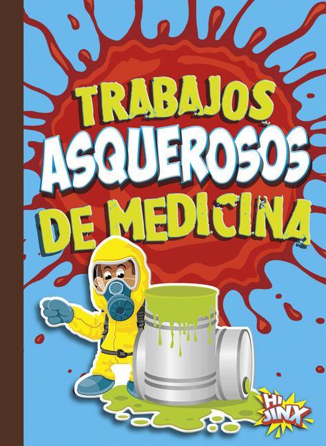 Book Trabajos Asquerosos de Medicina Bleckwehl