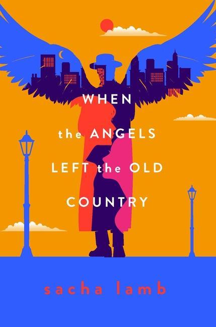 Book When the Angels Left the Old Country 