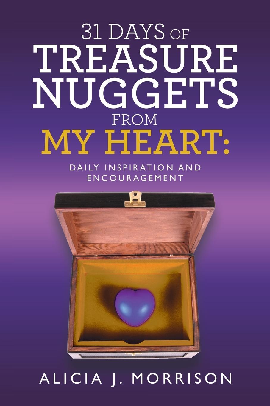 Książka 31 Days of Treasure Nuggets from My Heart ALICIA J. MORRISON