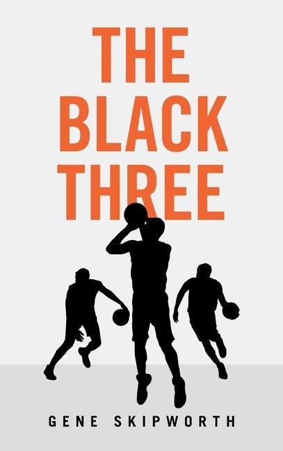 Knjiga Black Three GENE SKIPWORTH