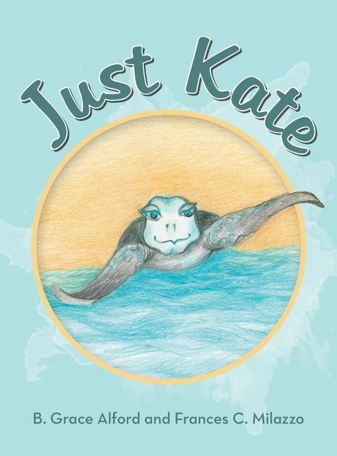 Knjiga Just Kate B. GRACE ALFORD