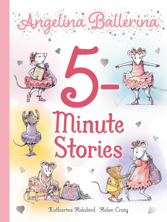 Книга Angelina Ballerina 5-Minute Stories Helen Craig