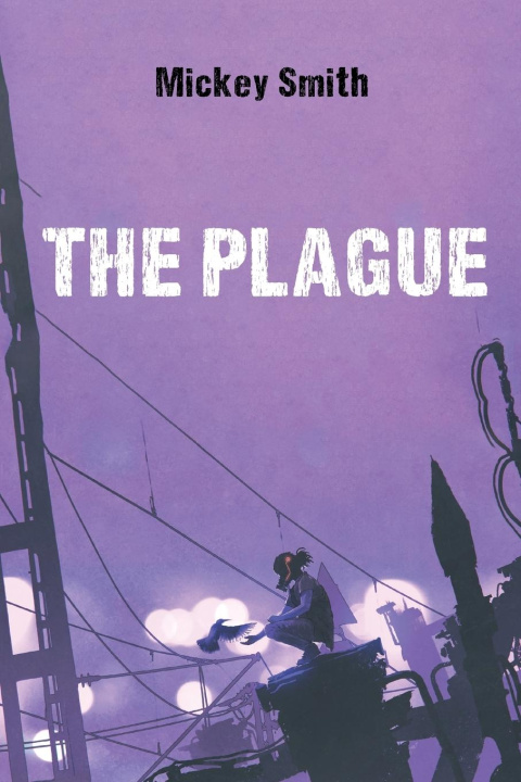 Knjiga Plague Mickey Smith