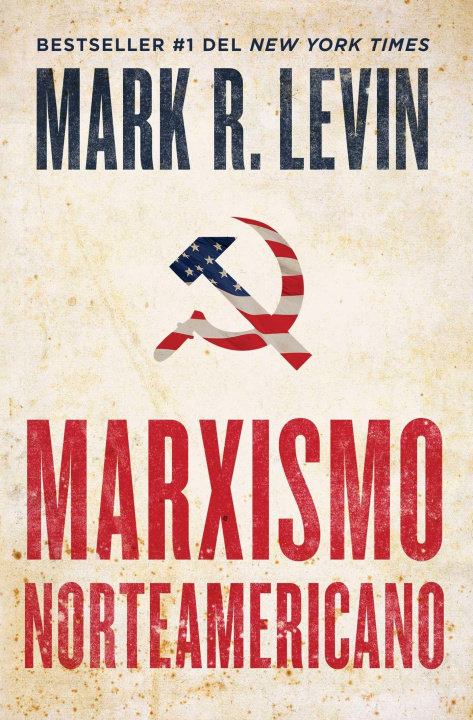 Kniha Marxismo Norteamericano (American Marxism Spanish Edition) 