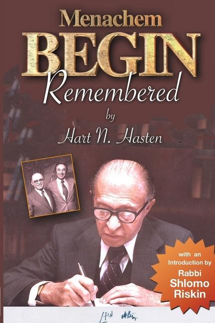 Kniha Menachem Begin Remembered HART N. HASTEN