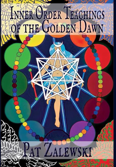 Książka Inner Order Teachings of the Golden Dawn 