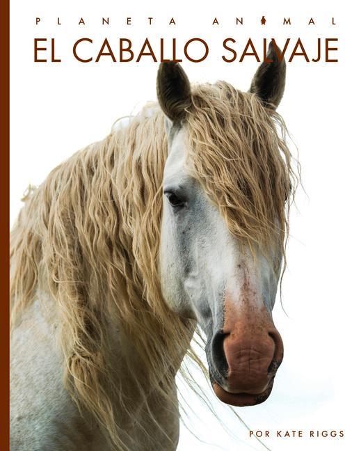 Kniha El Caballo Salvaje 