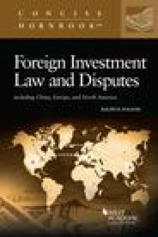 Könyv Foreign Investment Law and Disputes Ralph H. Folsom