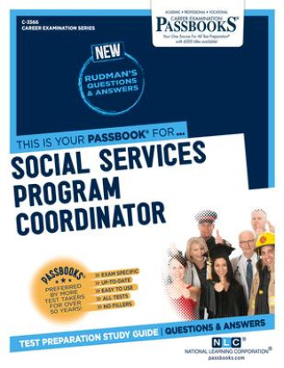 Kniha Social Services Program Coordinator (C-3566) National Learning Corporation