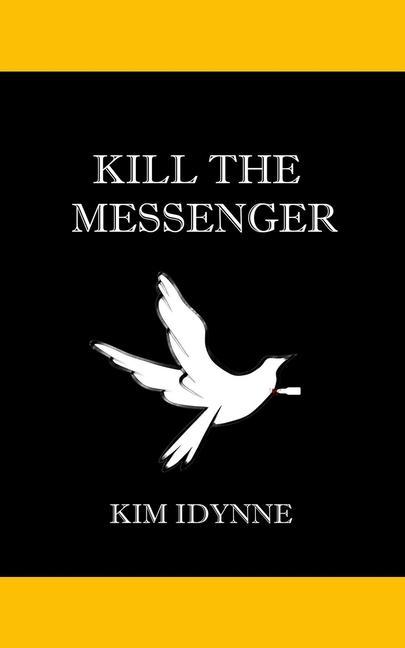 Knjiga Kill the Messenger 