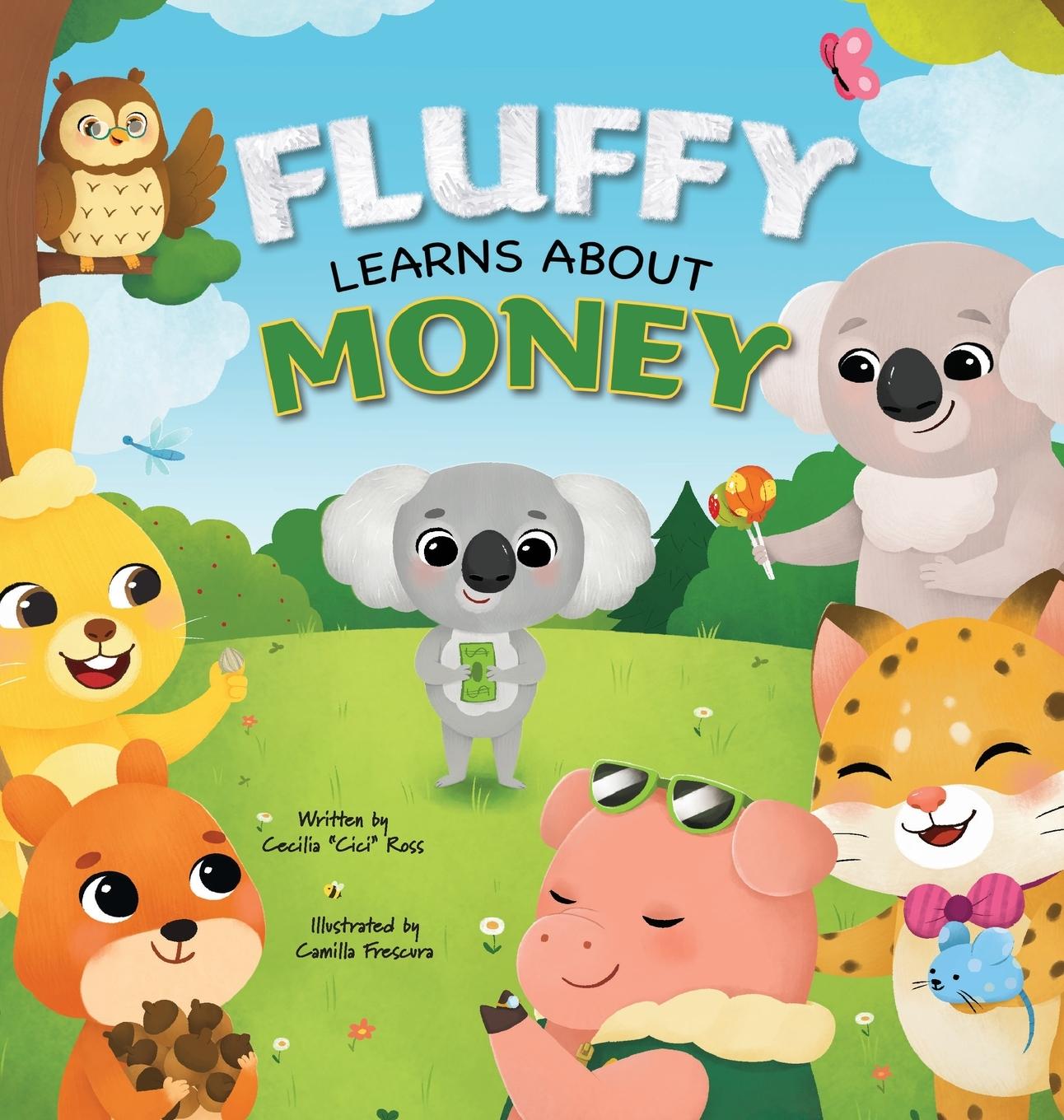 Knjiga Fluffy Learns About Money Cecilia "Cici" Ross