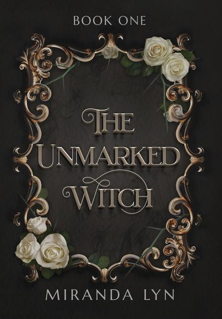 Книга Unmarked Witch MIRANDA LYN