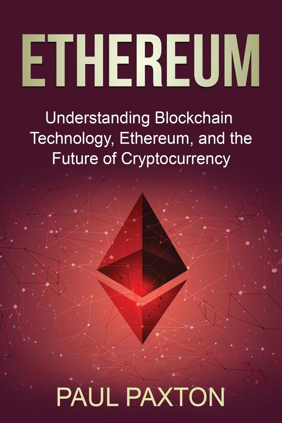 Knjiga Ethereum Paul Paxton