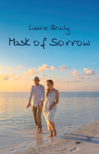 Knjiga Mask of Sorrow LAURIE BRADY