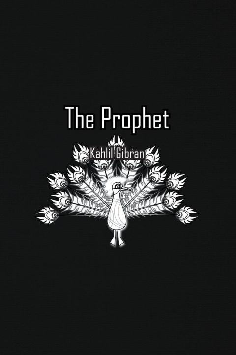 Knjiga The Prophet Kahlil Gibran