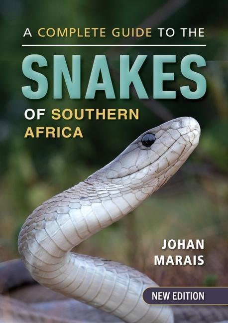 Книга Complete Guide to the Snakes of Southern Africa 