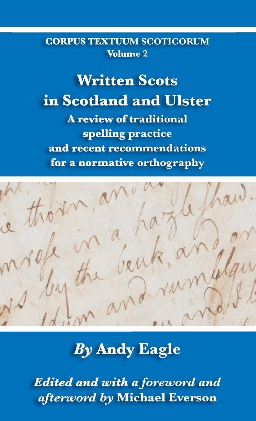 Kniha Written Scots in Scotland and Ulster Michael Everson