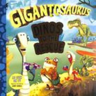 Book Gigantosaurus - Dinos to the Rescue Cyber Group Studios