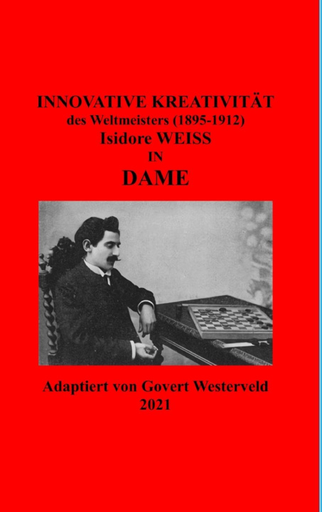 Carte Innovative Kreativitat des Weltmeister (1895-1912) Isidore Weiss in Dame. 