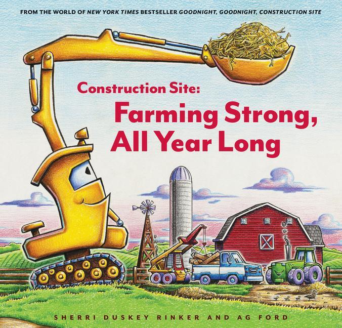 Książka Construction Site: Farming Strong, All Year Long Ag Ford