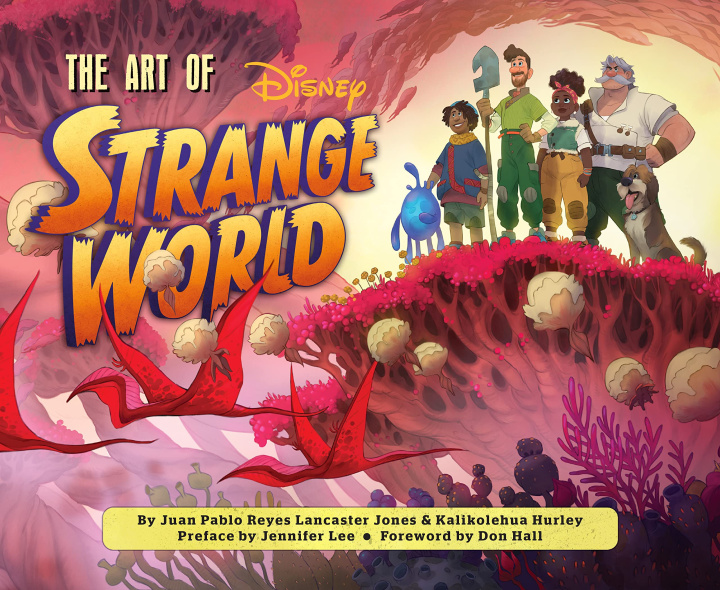 Kniha Art of Strange World Chronicle Books