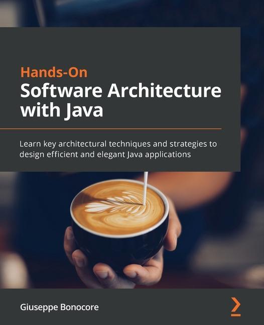 Carte Hands-On Software Architecture with Java Giuseppe Bonocore