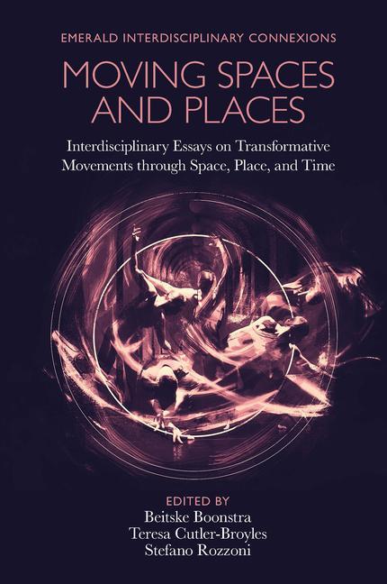 Książka Moving Spaces and Places Teresa Cutler-Broyles