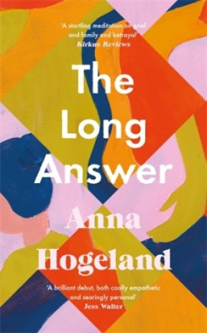 Knjiga Long Answer Anna Hogeland